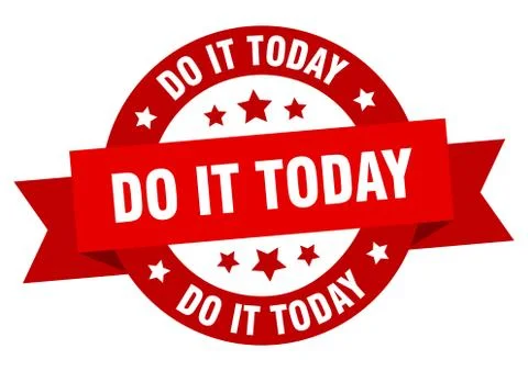 Do it today round ribbon isolated label. do it today sign Illustrazione stock