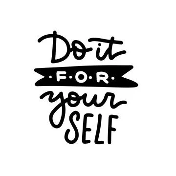 Do it for yourself - isolated handwritten lettering. Vector poster with positive Stock Illustration