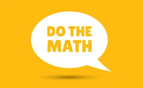 Do the math speech bubble vector illustration. Communication speech bubble .. 스톡 일러스트