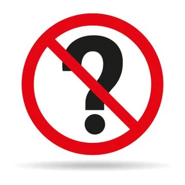 Do not ask questions sign on white background. Stock Illustration