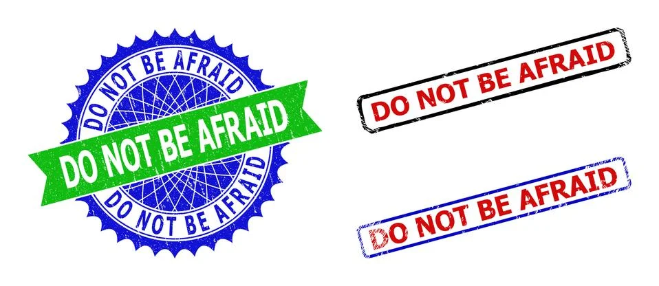 DO NOT BE AFRAID Rosette and Rectangle Bicolor Seals with Grunged Styles Stock Illustration