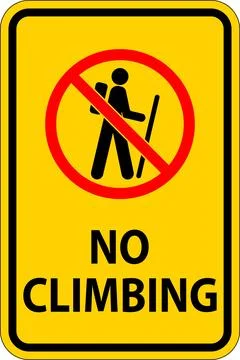 Do Not Climb Sign, No Climbing Stock Illustration