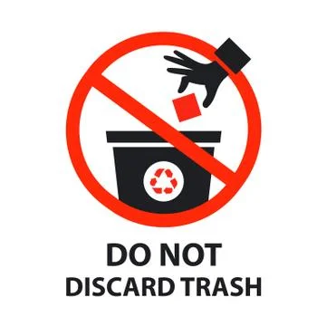 Do not discard trash sign. flat vector icon. Stock Illustration
