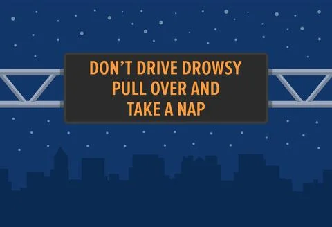 Do not drive drowsy, pull over and take a nap. Close-up of  led display sign. Stockillustratie