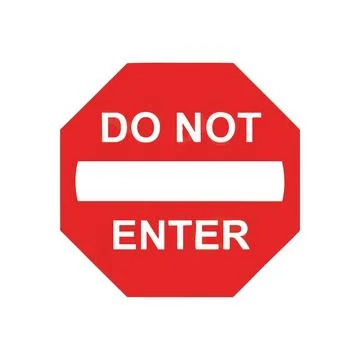 Do Not Enter Prohibition Sign. Vibrant red octagon with white lettering ind.. Stock Illustration