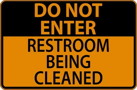 Do Not Enter Restroom Being Cleaned Sign Illustration