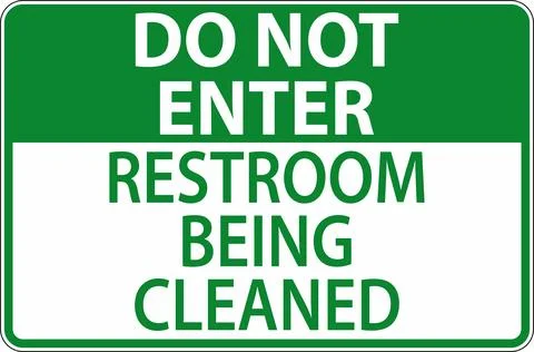 Do Not Enter Restroom Being Cleaned Sign Illustration