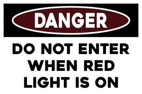 Do not enter when red light is on warning sign Stock Illustration