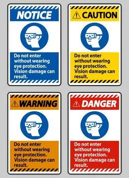 Do Not Enter Without Wearing Eye Protection,Vision Damage Can Result Ilustración de archivo