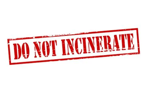 Do not incinerate Stock Illustration