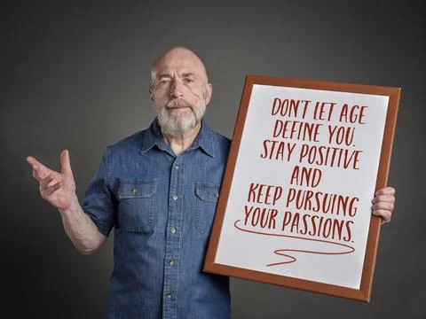 Do not let age define you. Stay positive and keep persuing your passions. M.. Stock Photos