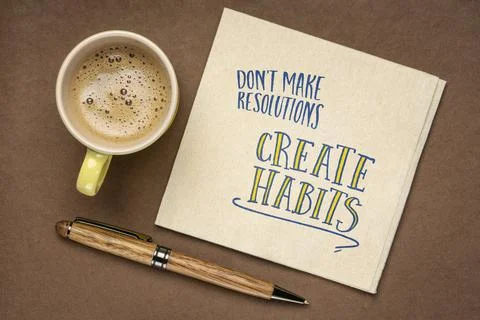 Do not make resolutions, create habits Stock-Fotos
