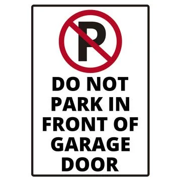 Do not park in front of garage door sign on a white background Stock Illustration