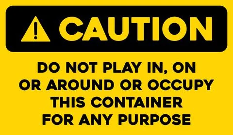 Do not play in,on or around this container sign Stock Illustration