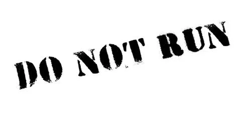 Do Not Run rubber stamp Ilustración de archivo