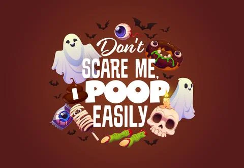 Do not scare me, i poop easily Halloween quote Stock Illustration