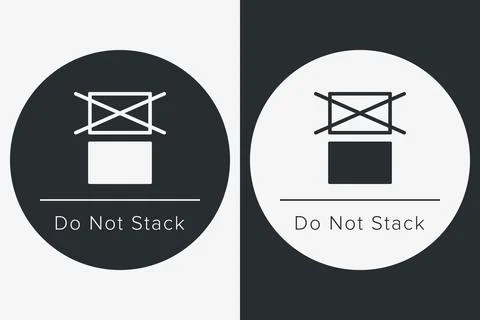 Do Not Stack. Packaging Symbol. Sign and Label Indicating That Items Should.. Stock Illustration