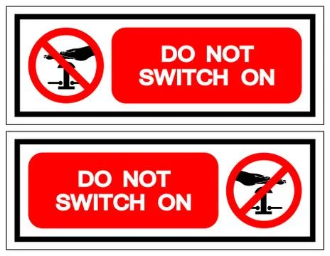 Do Not Switch On Symbol Sign, Vector Illustration, Isolate On White Backgroun Stock-Illustration