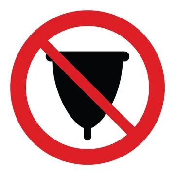 Do not throw  menstrual cup, no menstrual cup  prohibited sign Stock Illustration