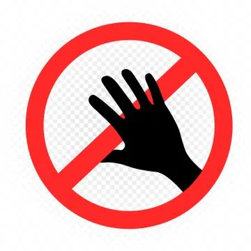 Do not touch hands prohibition sign Stock Illustration