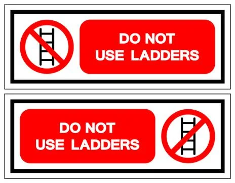 Do not use ladders Symbol Sign ,Vector Illustration, Isolate On White Backgro Stock Illustration