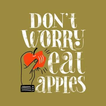 Do not worry eat apples Stock Illustration