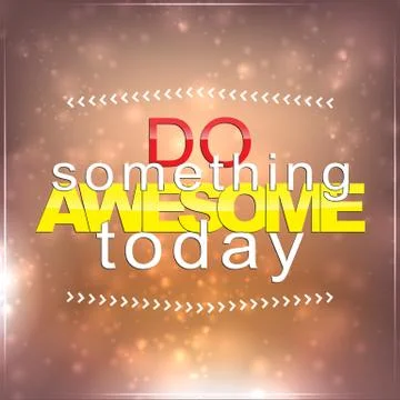 Do something awesome today Illustrazione stock