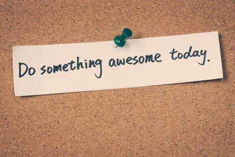 Do something awesome today Stock Photos