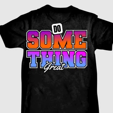 DO SOMETHING GREAT Stock Illustration