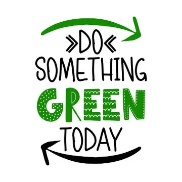 Do something green today -  text quotes and planet earth Illustrazione stock