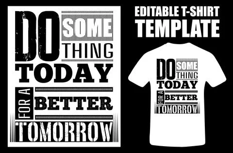 Do Something Today Modern Typography Quote Black T Shirt Design. Do Something Stock-Illustration