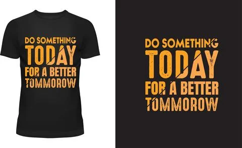 Do Something Today – Motivational T-Shirt Design Stock Illustration