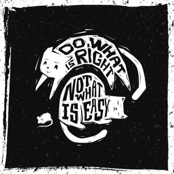 Do what is right not what is easy. Motivational typography inspiring poster. Stockillustratie