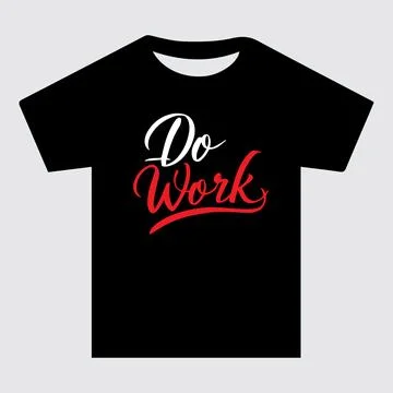 Do work text t-shirt design Stock Illustration