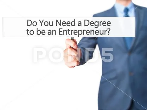 Do You Need a Degree to be an Entrepreneur ? - Businessman hand Stock Photos