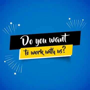 Do you want to work with us, Open vacancy design template. Illustrazione stock