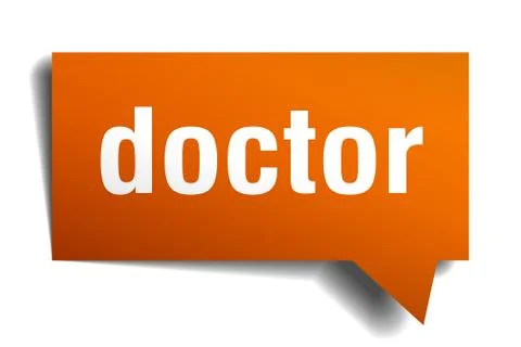 Doctor orange 3d speech bubble Stock Illustration