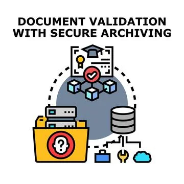 Document validation secure archiving system for digital data protection Stock Illustration