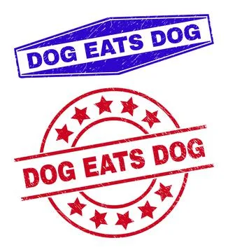 DOG EATS DOG Grunge Badges in Circle and Hexagon Shapes Stock Illustration