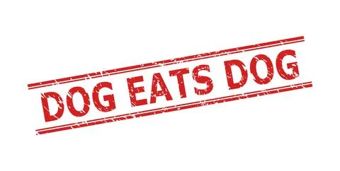 DOG EATS DOG Stamp with Grunge Texture and Double Parallel Lines Stock Illustration