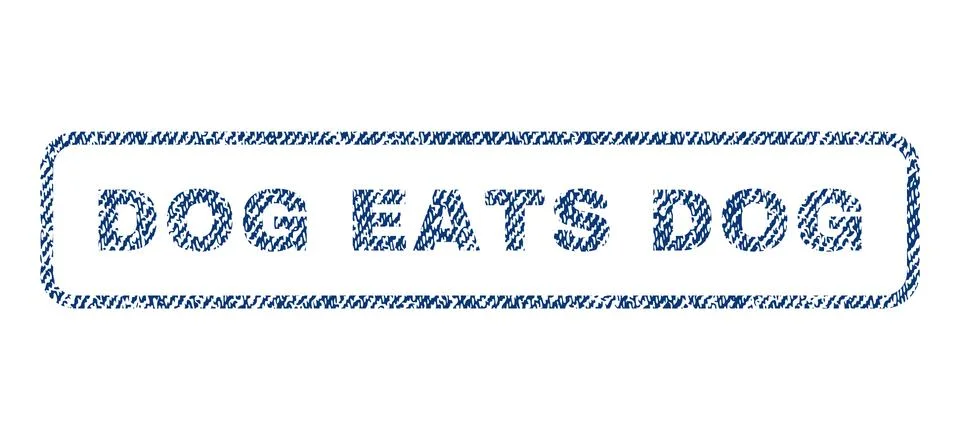 Dog Eats Dog Text Textile Seal Stamp Watermark Stock Illustration
