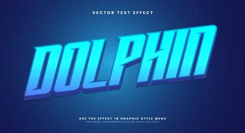 Dolphin 3d editable text effect Stock Illustration