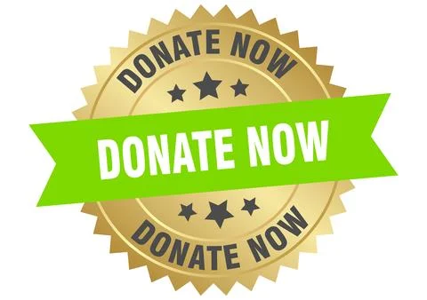 Donate now. donate now round green and gold label isolated on transparent b.. Stock Illustration