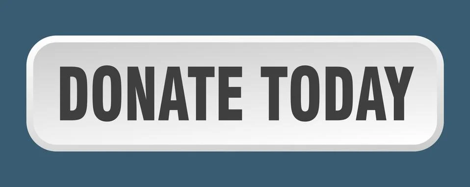 Donate today button. donate today square 3d push button Stock Illustration