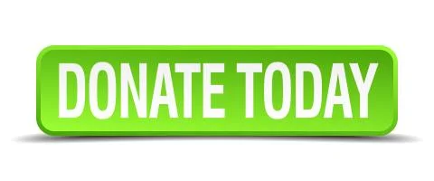 Donate today green 3d realistic square isolated button Stock Illustration