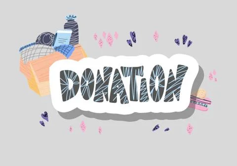 Donation concept. Box with stuff and text. Donate things with lettering isola Stock Illustration