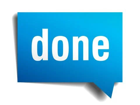 Done blue 3d realistic paper speech bubble isolated on white 스톡 일러스트