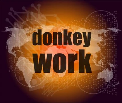 Donkey work text on digital touch screen interface Stock Illustration
