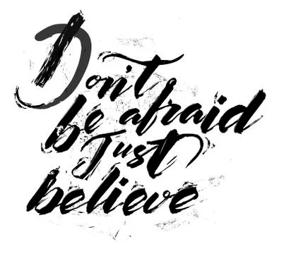 Don't be afraid - lettering Stock Illustration