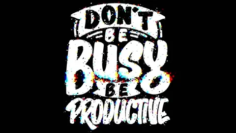 Don't be Busy, be Productive, Motivational Typography Quote. Stock Footage 229335130